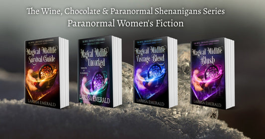 Magical Midlife Bundle: The Wine, Chocolate & Paranormal Shenanigans Series