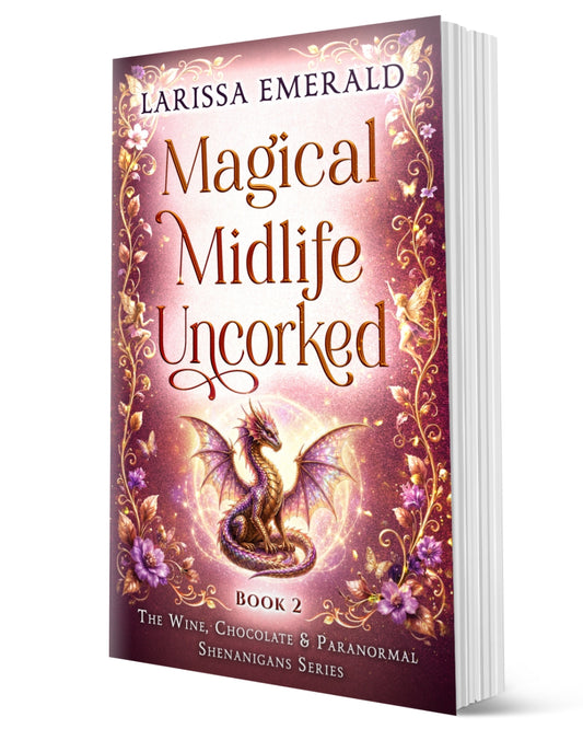 Magical Midlife Uncorked: Book 2