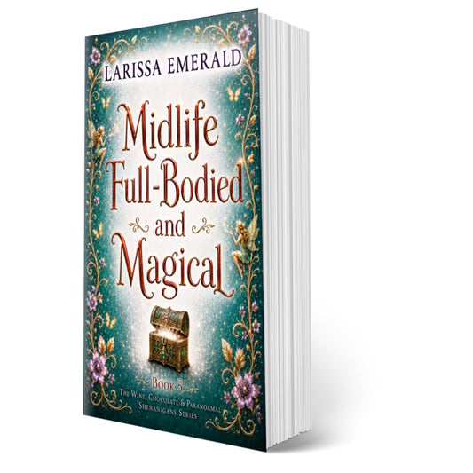 Midlife Full-Bodied and Magical, Book 5 (author signed plus goodies)